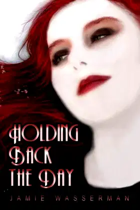 Holding Back the Day poster
