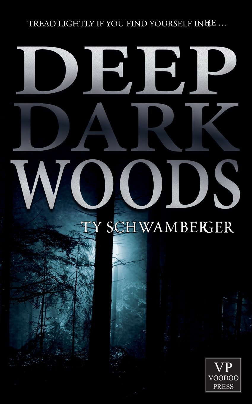 Deep Dark Woods: Horror poster