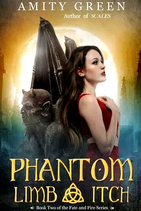 Phantom Limb Itch: Book 2 of the Fate and Fire Series poster