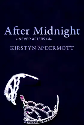 After Midnight: A Never Afters Tale poster