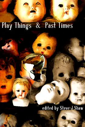 Play Things & Past Times poster
