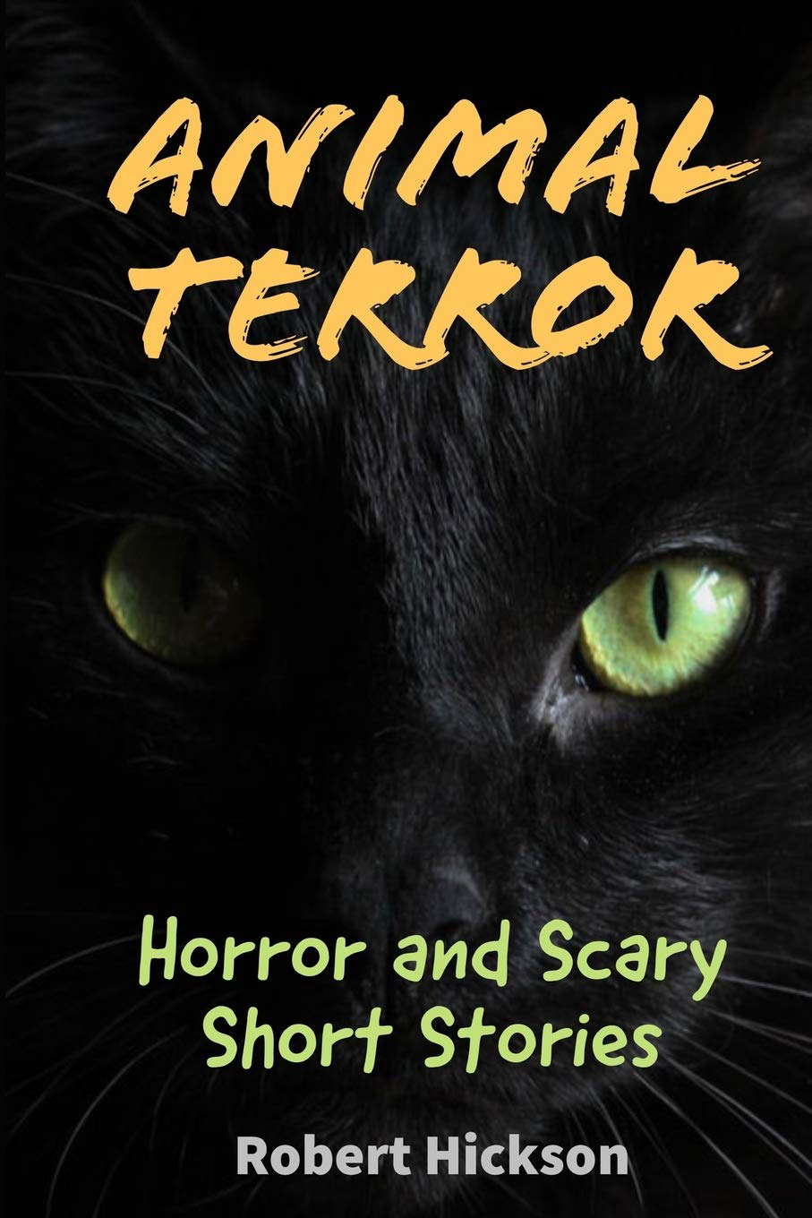 ANIMAL TERROR : Horror and Scary Short Stories poster