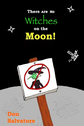 There Are No Witches on the Moon! (There Are No Monsters!) poster