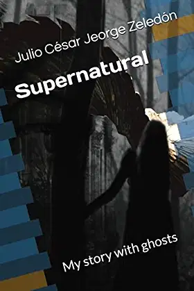 Supernatural: My story with ghosts poster