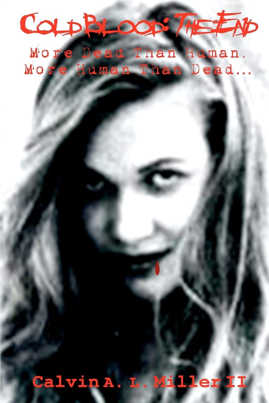 Cold Blood: The End poster