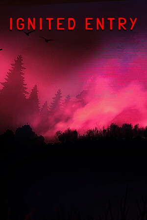 Ignited Entry poster
