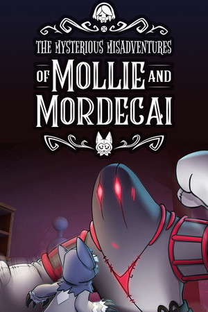 The Mysterious Misadventures of Mollie & Mordecai poster