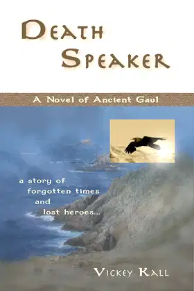 Death Speaker: A Novel of Ancient Gaul poster
