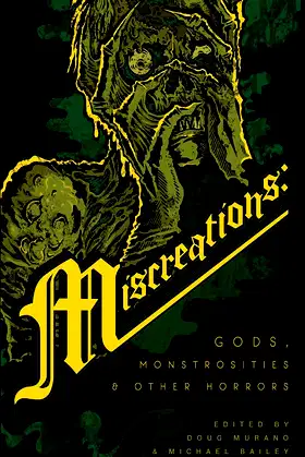 Miscreations: Gods, Monstrosities & Other Horrors poster