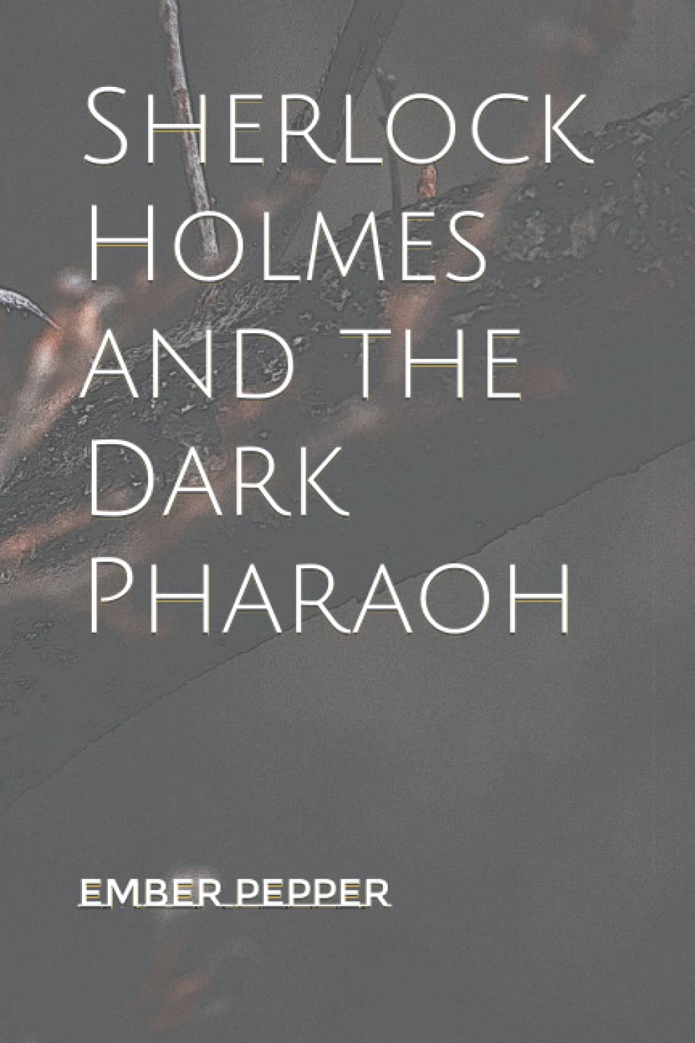 Sherlock Holmes and the Dark Pharaoh poster