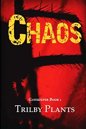 Chaos: Gatekeeper Book 2 poster