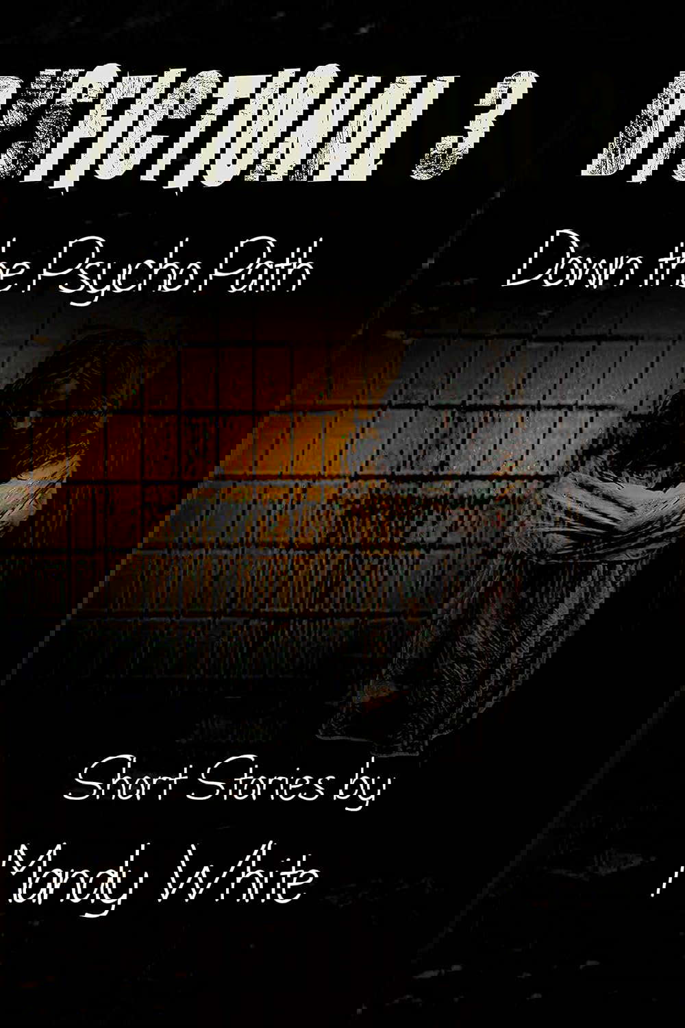 DysFictional 3: Down the Psycho Path (Dysfunctional Fiction) poster