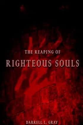 The Reaping Of Righteous Souls poster