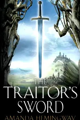 The Traitor’s Sword: The Sangreal Trilogy Two poster