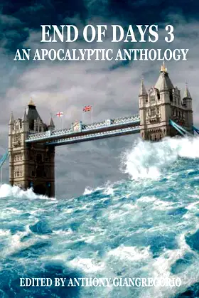 End of Days: An Apocalyptic Anthology Volume 3 poster