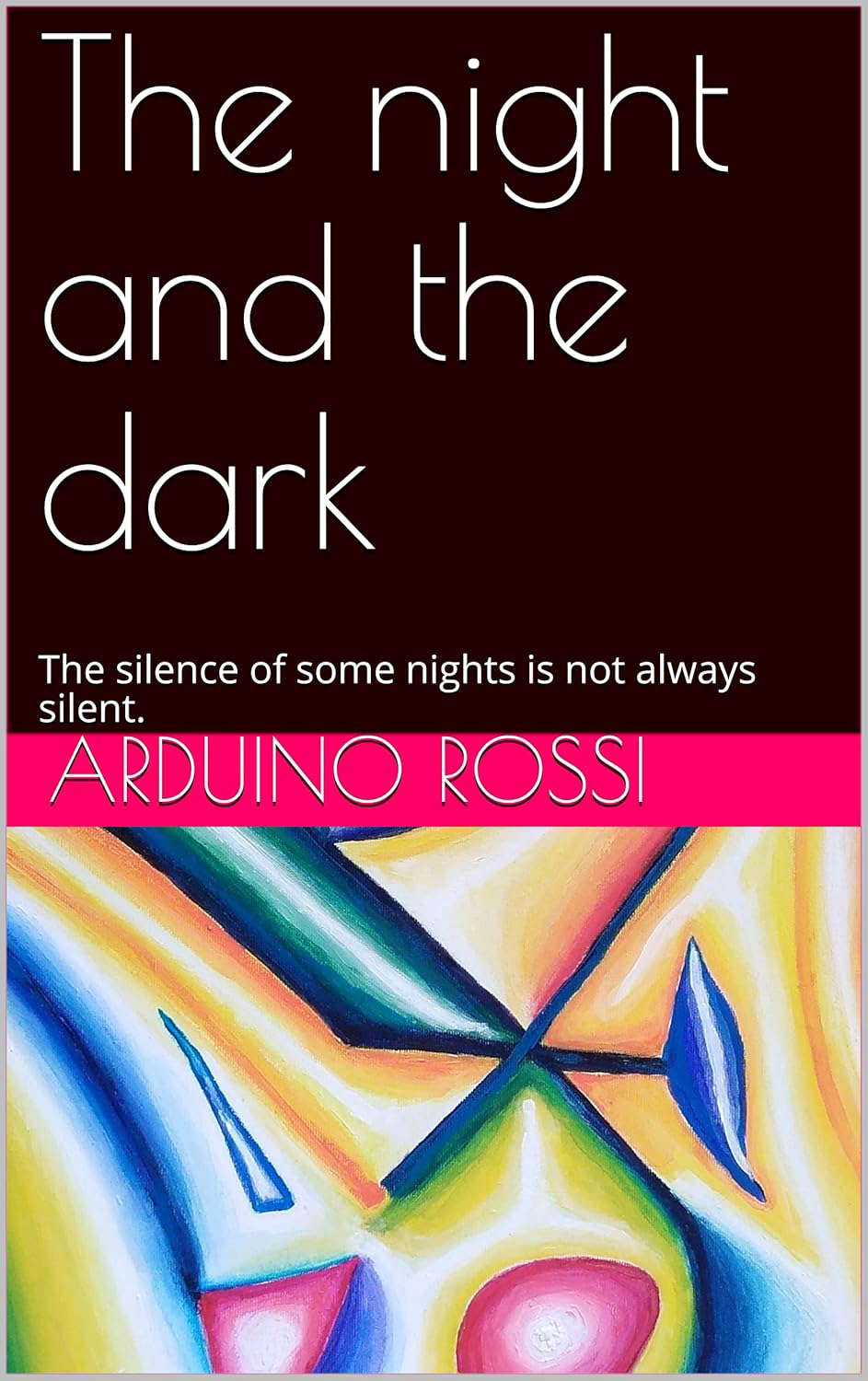 The night and the dark: The silence of some nights is not always silent. poster