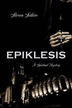 Epiklesis: A Spiritual Mystery poster