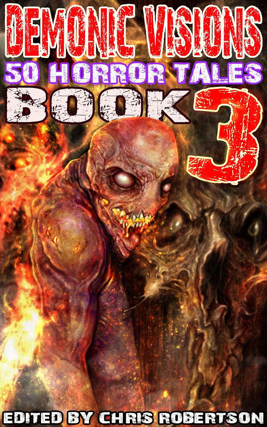 Demonic Visions 50 Horror Tales Book 3 poster