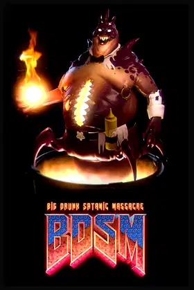 BDSM: Big Drunk Satanic Massacre poster