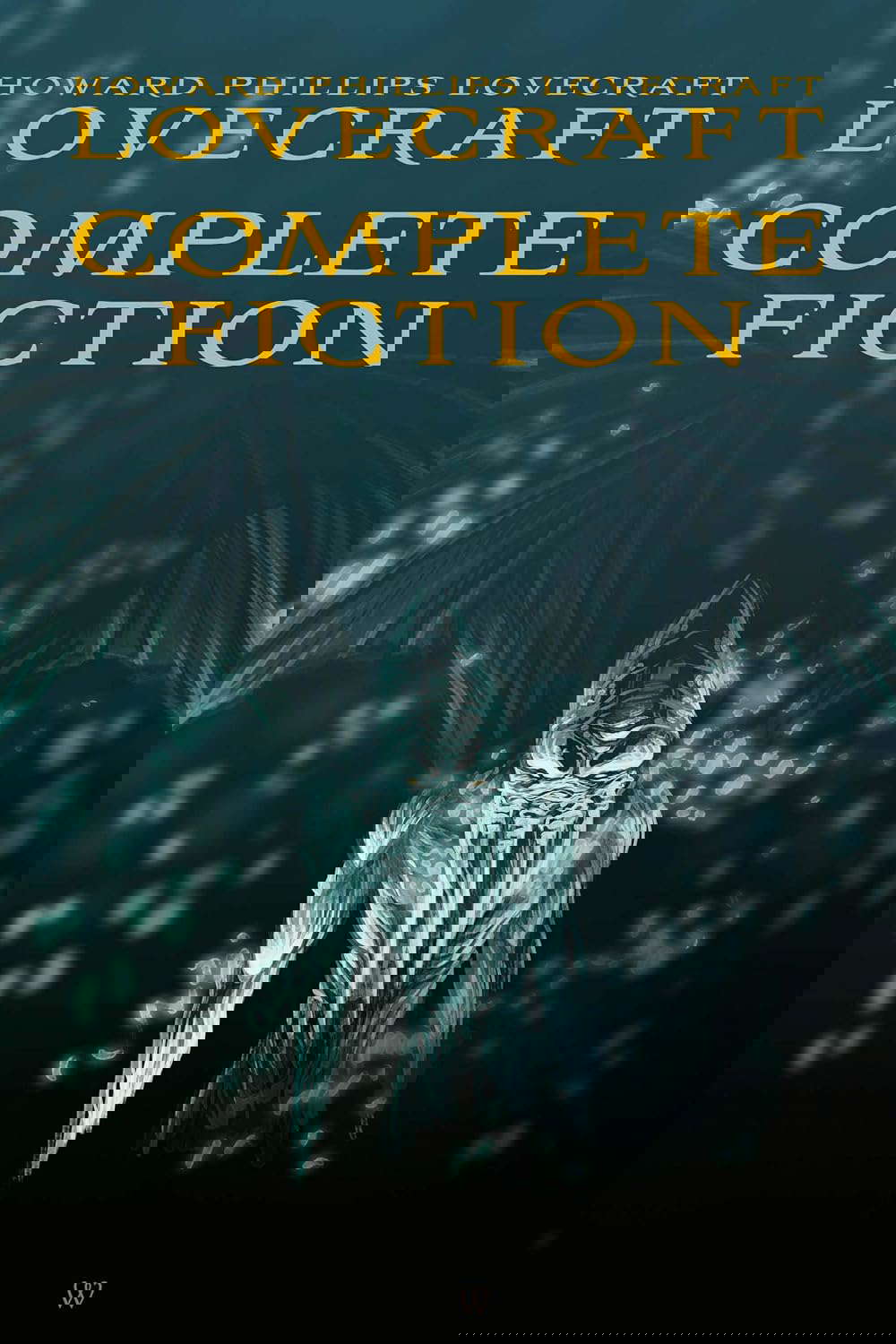 Howard Phillips Lovecraft: Complete Fiction: New comprehensive edition poster