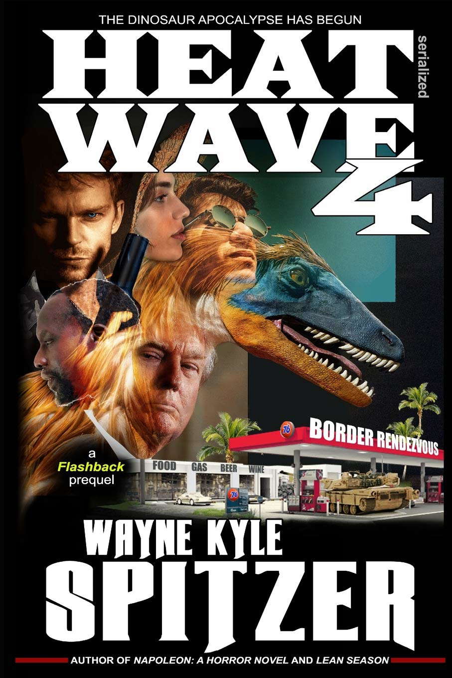 Heat Wave 4: The Dinosaur Apocalypse Has Begun poster