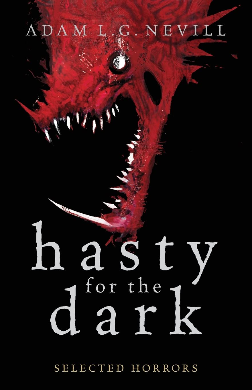 Hasty for the Dark: Selected Horrors poster