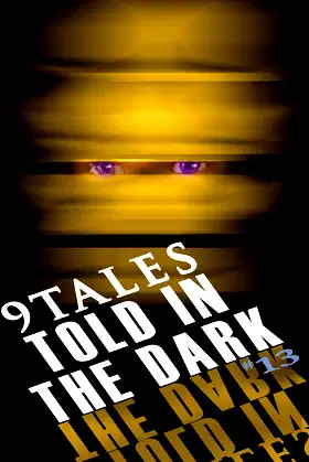 9Tales Told in the Dark 13 (9Tales Dark) poster