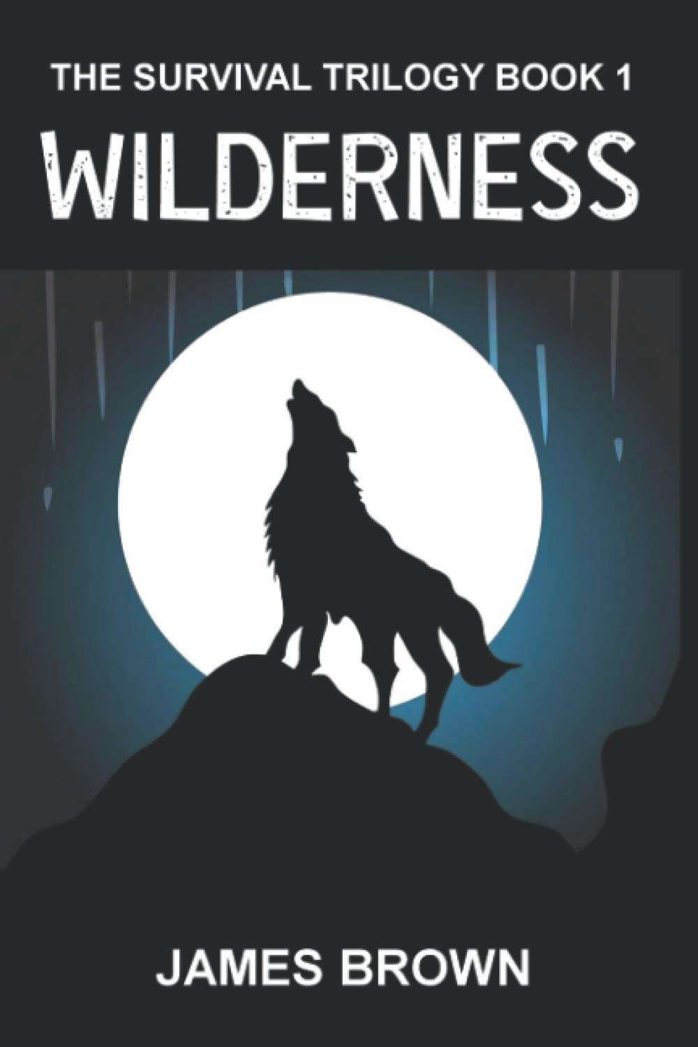 Wilderness (The Survival Trilogy) poster