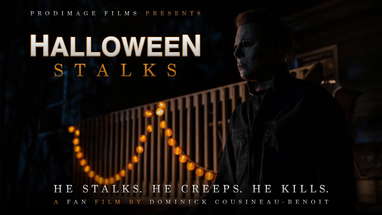 Halloween Stalks - Full Film - Halloween Fan Film poster