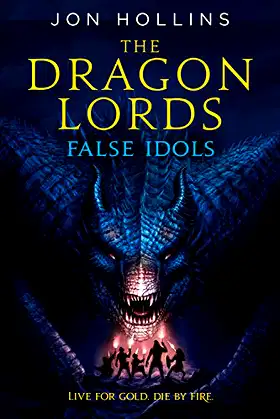 The Dragon Lords: False Idols poster