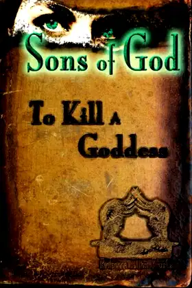 Sons of God: To Kill A Goddess poster