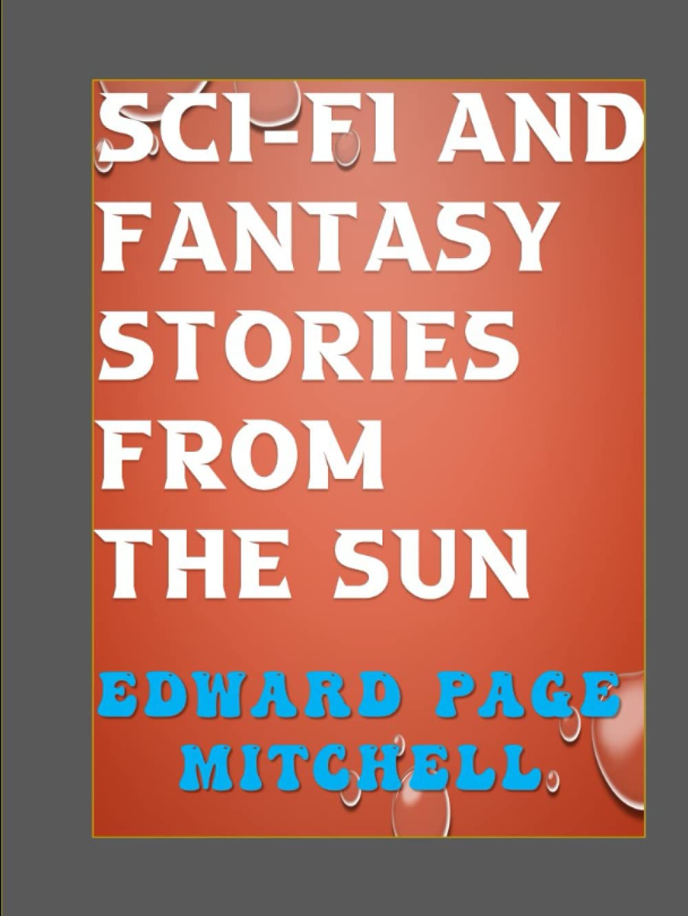 Sci-Fi and Fantasy Stories From 'The Sun' Illustrated poster