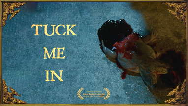 Tuck Me In | Short Horror Film poster