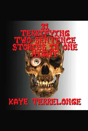 31 Terrifying Two-Sentence Stories in One Night poster