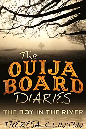 The Ouija Board Diaries: The Boy in the River poster