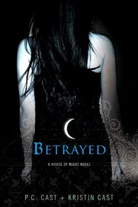 Betrayed (A House of Night) poster
