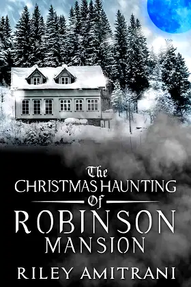 The Christmas Haunting of Robinson Mansion poster
