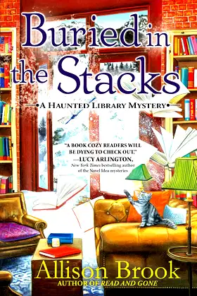 Buried in the Stacks: A Haunted Library Mystery poster