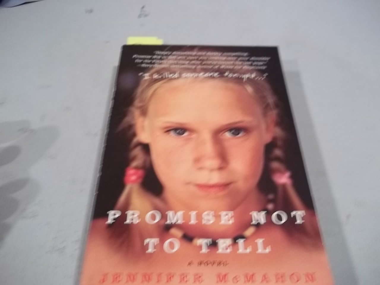Promise Not to Tell: A Novel poster