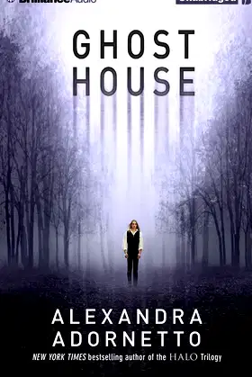Ghost House (The Ghost House Saga, 1) poster