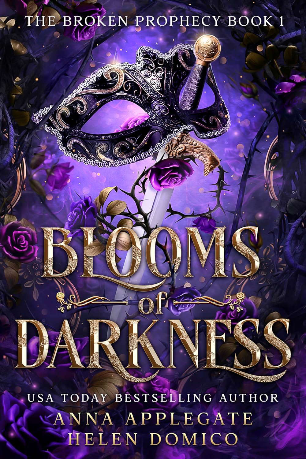 Blooms of Darkness (The Broken Prophecy Book 1) poster