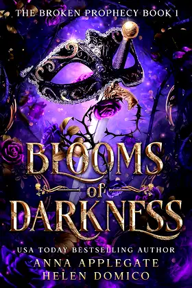 Blooms of Darkness (The Broken Prophecy Book 1) poster
