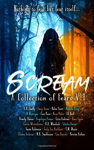 Scream: A Collection Of Fears Anthology (Twisted Anthologies) poster