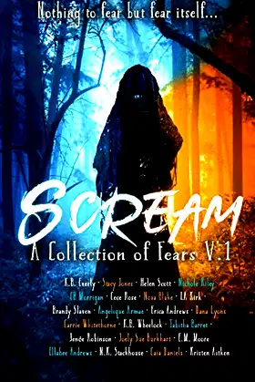 Scream: A Collection Of Fears Anthology (Twisted Anthologies) poster
