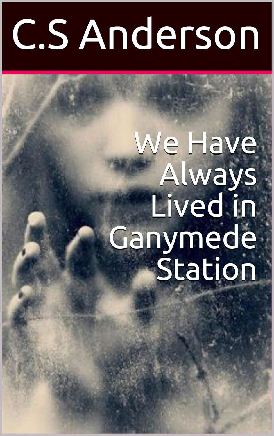 We Have Always Lived in Ganymede Station poster