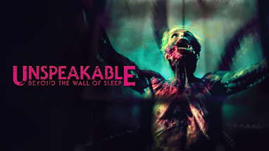Unspeakable: Beyond The Wall Of Sleep | Official Trailer | Horror Brains poster