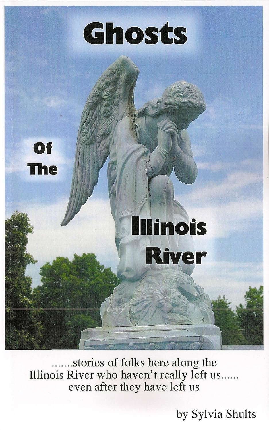 Ghosts of the Illinois River poster