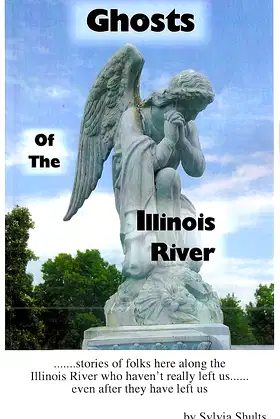Ghosts of the Illinois River poster
