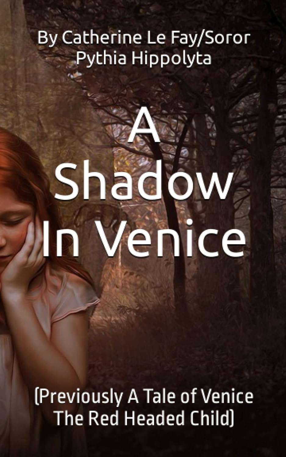 A Shadow In Venice: (Previously A Tale of Venice The Red Headed Child) poster