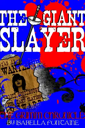 The Giant Slayer (The Grimm Chronicles Book 7) poster